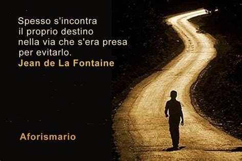 aforismario|Aforismario: Aforismi, frasi e proverbi sul Destino.